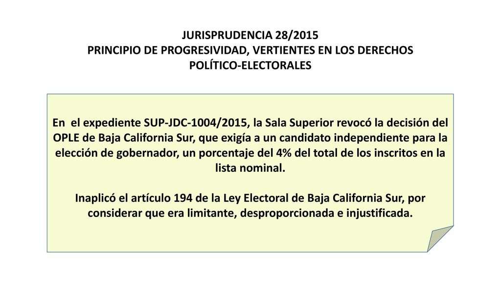 JURISPRUDENCIA 28/2015 PRINCIPIO DE PROGRESIVIDAD, VERTIENTES EN LOS DERECHOS POLÍTICO-ELECTORALES.