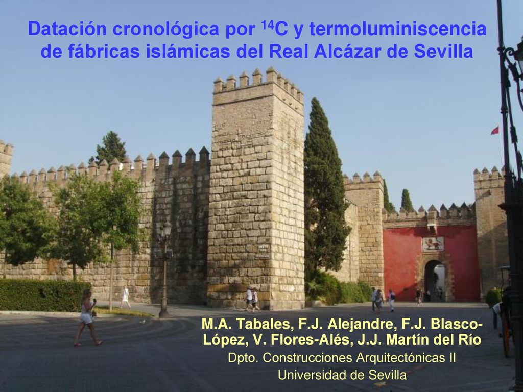 Datación cronológica por 14C y termoluminiscencia de fábricas islámicas del Real Alcázar de Sevilla