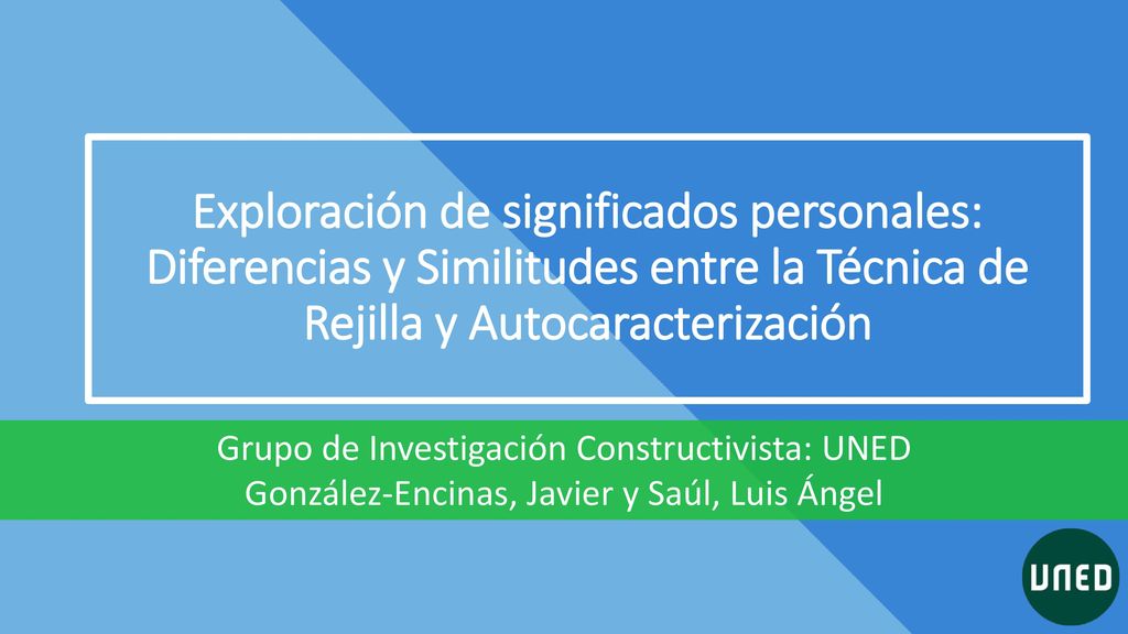 Exploración de significados personales: Diferencias y Similitudes entre la Técnica de Rejilla y Autocaracterización