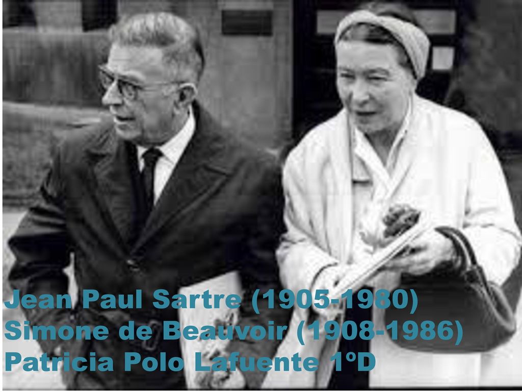 Jean Paul Sartre ( ) Simone de Beauvoir ( ) Patricia Polo Lafuente 1ºD