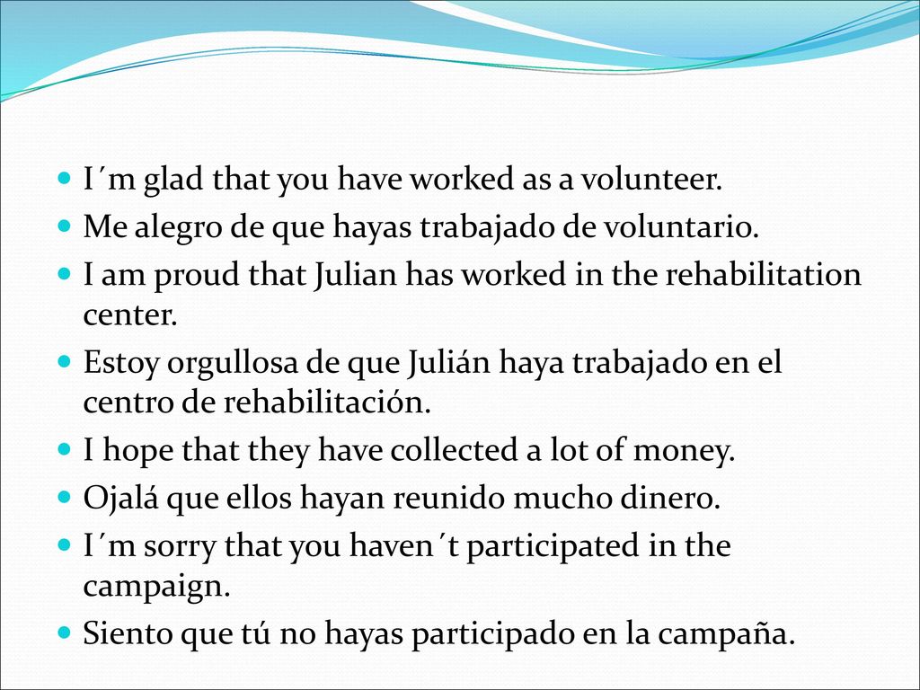 I´m glad that you have worked as a volunteer.