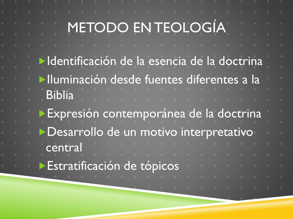 METODO EN TEOLOGÍA Identificación de la esencia de la doctrina