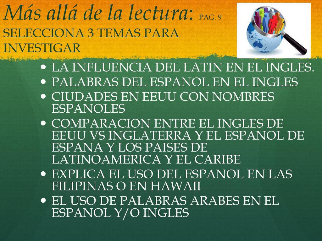 Más allá de la lectura: PAG. 9 SELECCIONA 3 TEMAS PARA INVESTIGAR