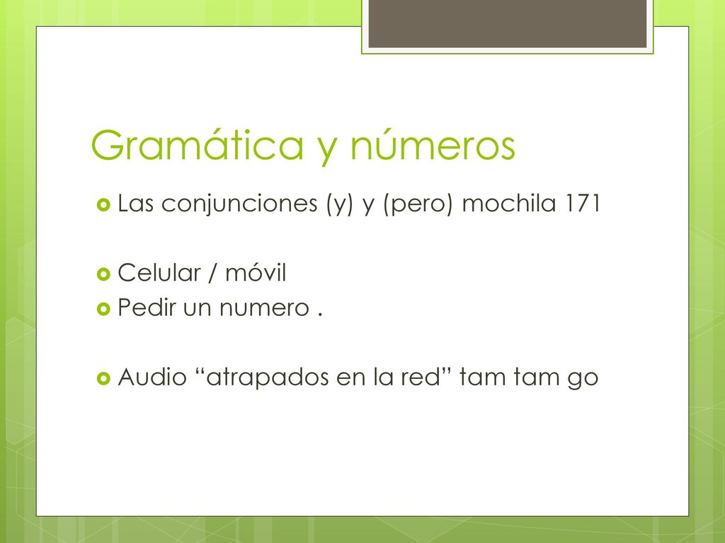 Gramática y números Las conjunciones (y) y (pero) mochila 171