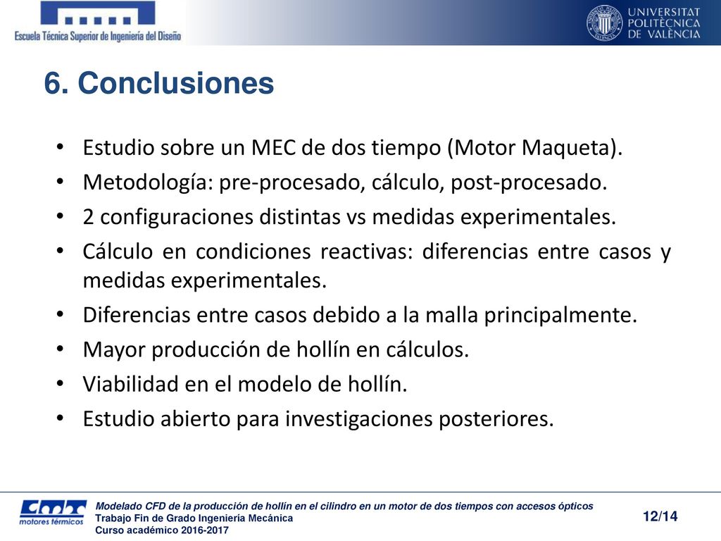 6. Conclusiones Estudio sobre un MEC de dos tiempo (Motor Maqueta).