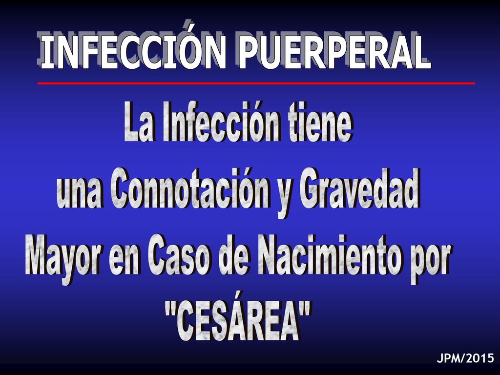 una Connotación y Gravedad Mayor en Caso de Nacimiento por CESÁREA