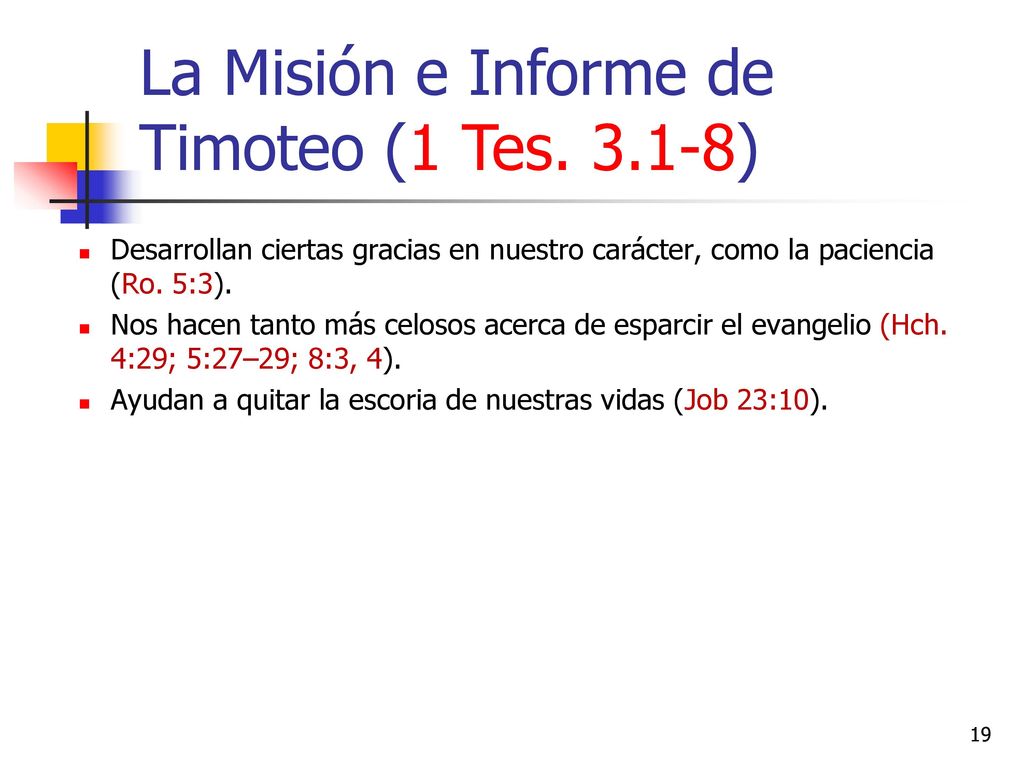 La Misión e Informe de Timoteo (1 Tes )