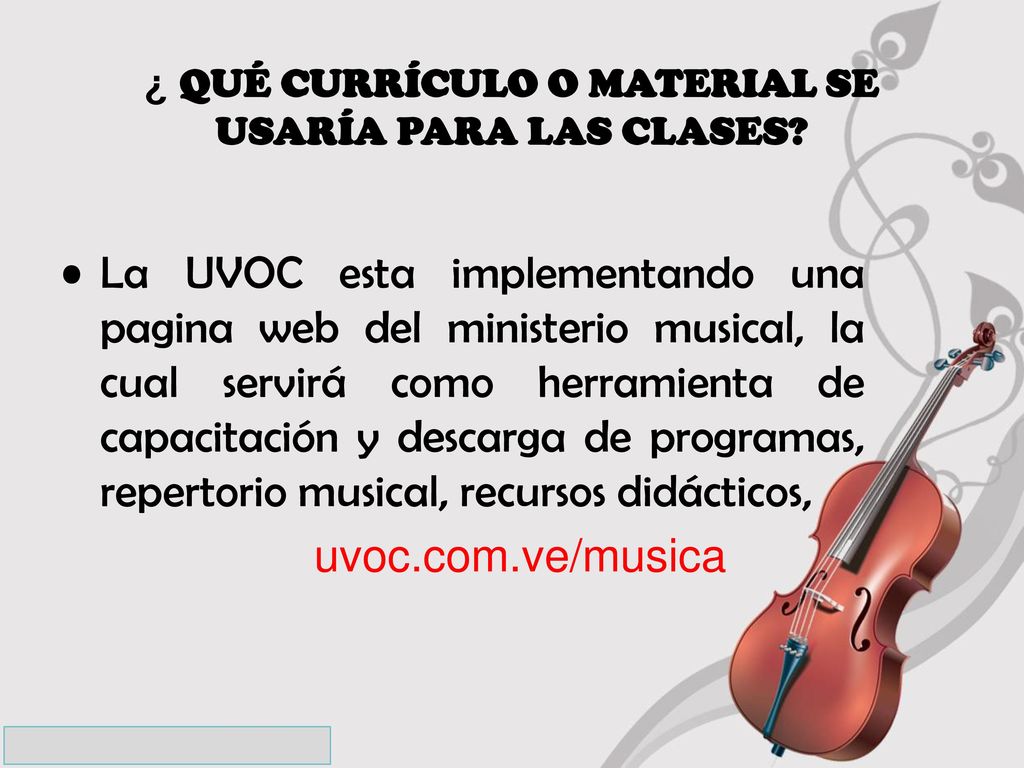 ¿ QUÉ CURRÍCULO O MATERIAL SE USARÍA PARA LAS CLASES