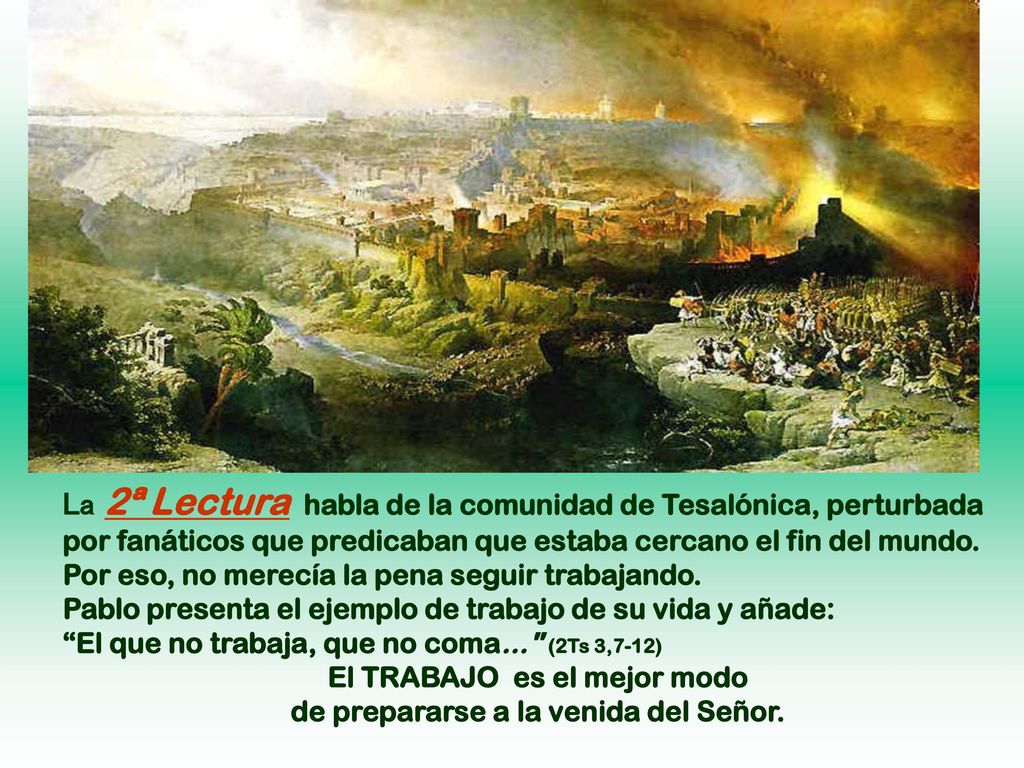El TRABAJO es el mejor modo de prepararse a la venida del Señor.