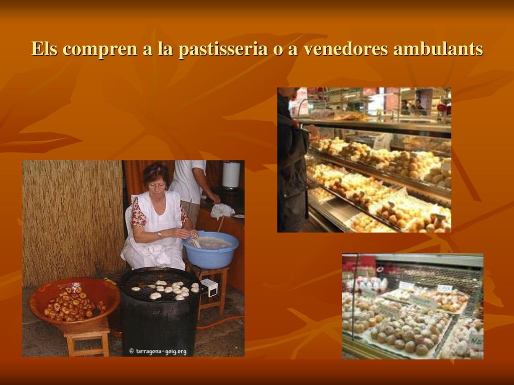 Els compren a la pastisseria o a venedores ambulants