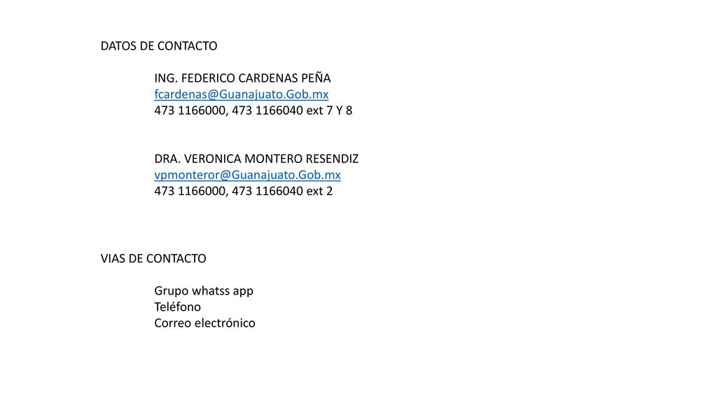 DATOS DE CONTACTO ING. FEDERICO CARDENAS PEÑA , ext 7 Y 8.