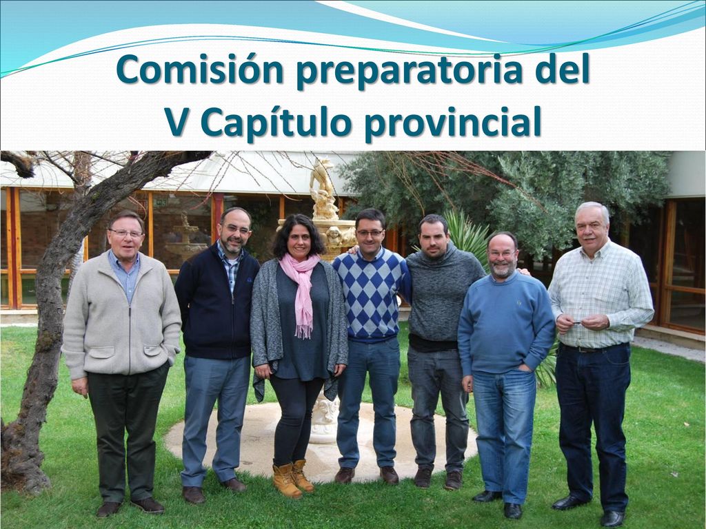Comisión preparatoria del V Capítulo provincial