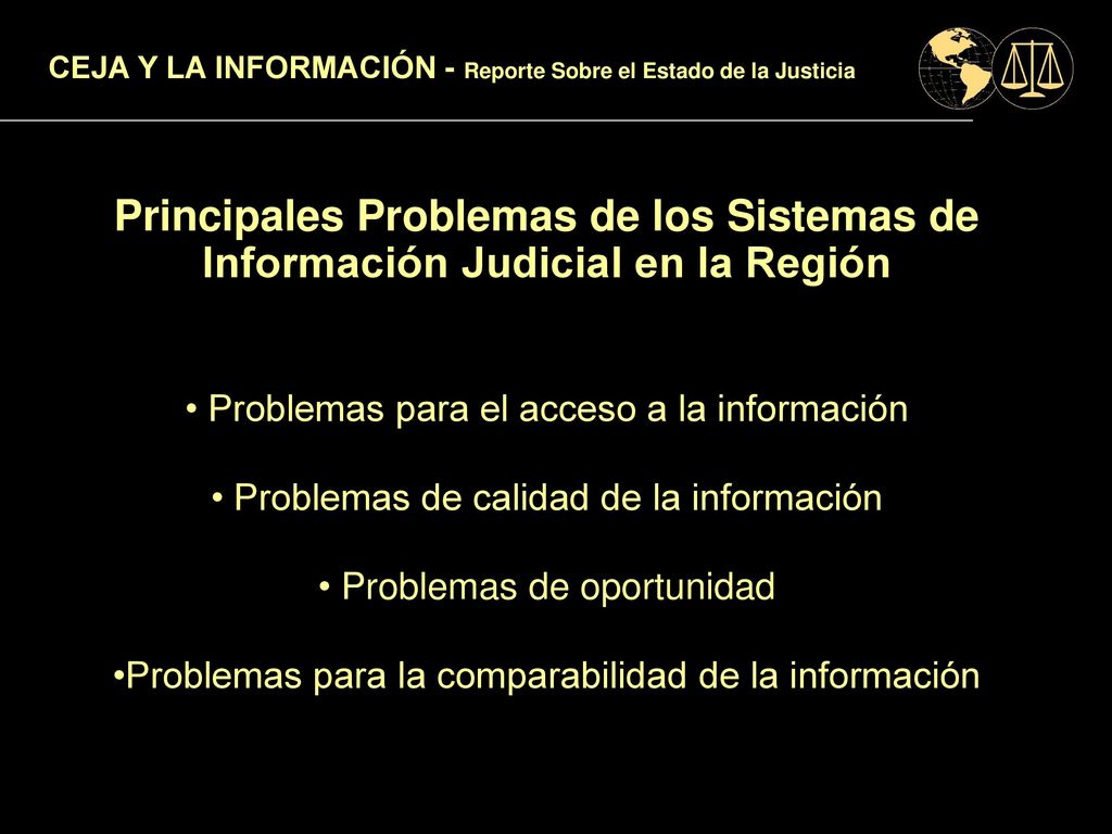 CEJA Y LA INFORMACIÓN - Reporte Sobre el Estado de la Justicia