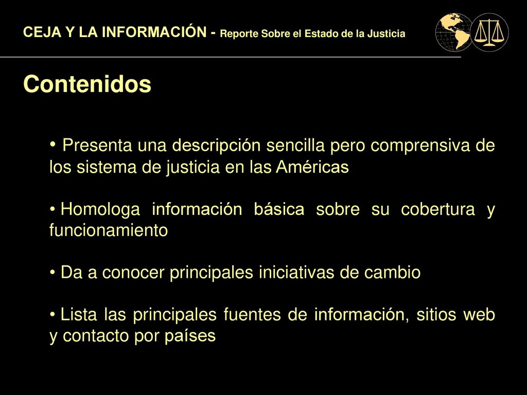 CEJA Y LA INFORMACIÓN - Reporte Sobre el Estado de la Justicia