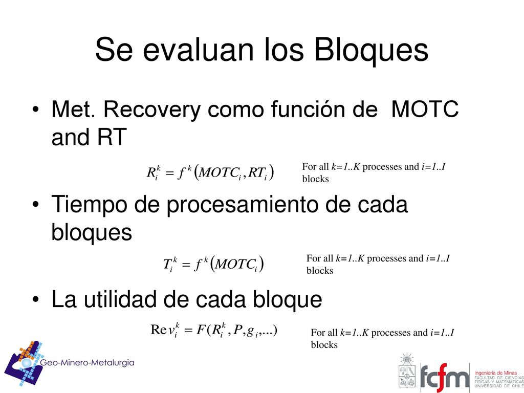 Se evaluan los Bloques Met. Recovery como función de MOTC and RT