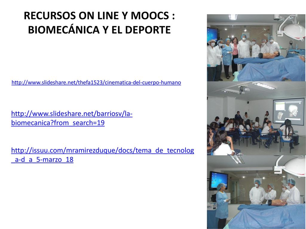 RECURSOS ON LINE Y MOOCS : BIOMECÁNICA Y EL DEPORTE