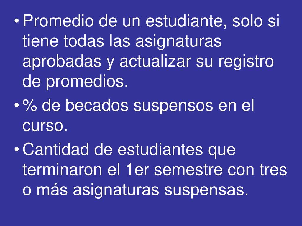 Promedio de un estudiante, solo si tiene todas las asignaturas aprobadas y actualizar su registro de promedios.