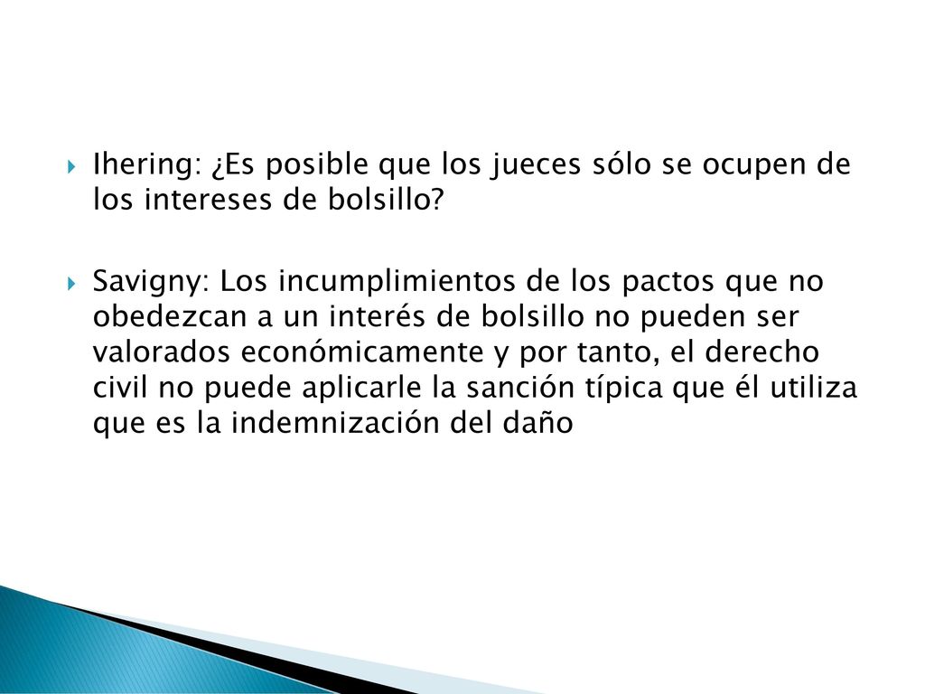 Ihering: ¿Es posible que los jueces sólo se ocupen de los intereses de bolsillo