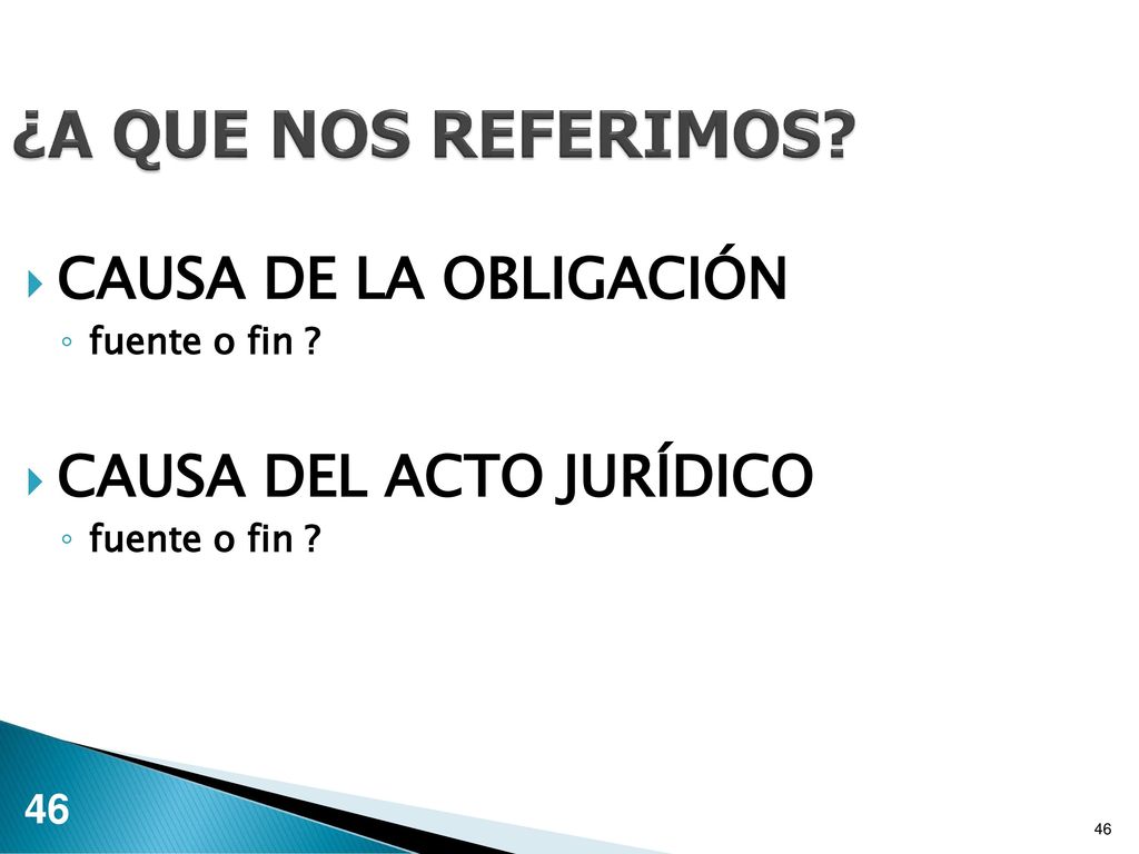 ¿A QUE NOS REFERIMOS CAUSA DE LA OBLIGACIÓN CAUSA DEL ACTO JURÍDICO