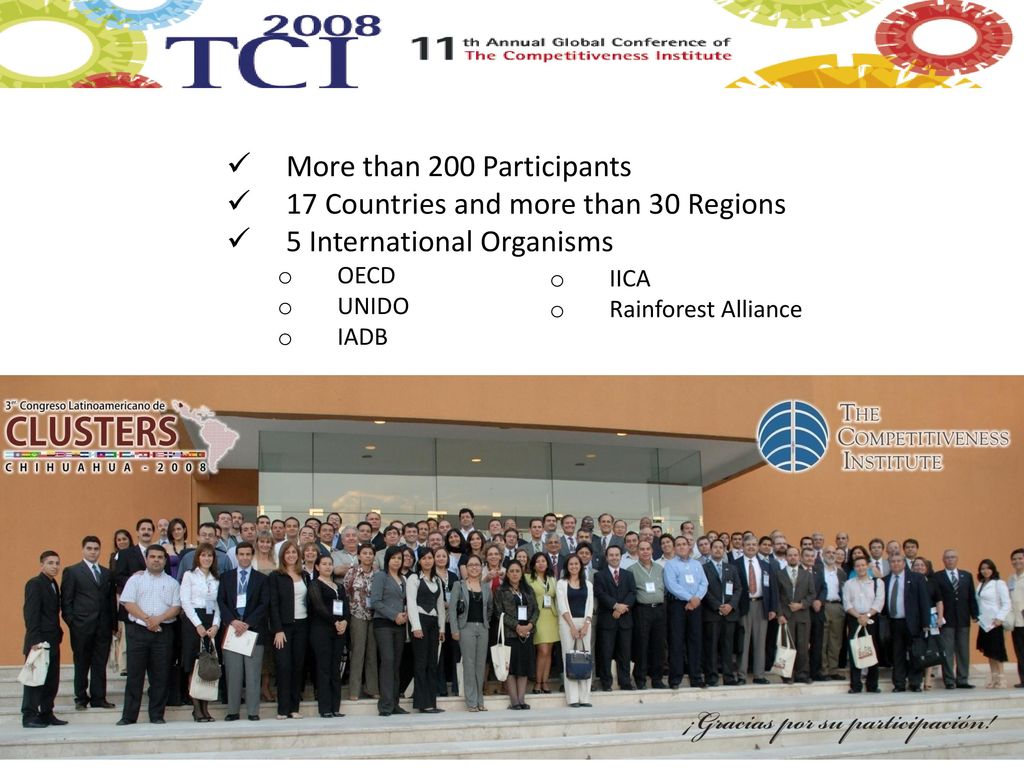 More than 200 Participants 17 Countries and more than 30 Regions