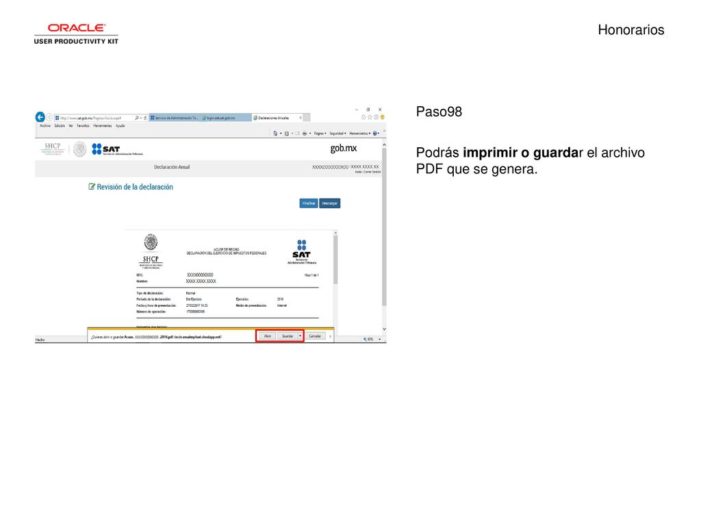 Honorarios Paso98 Podrás imprimir o guardar el archivo PDF que se genera.