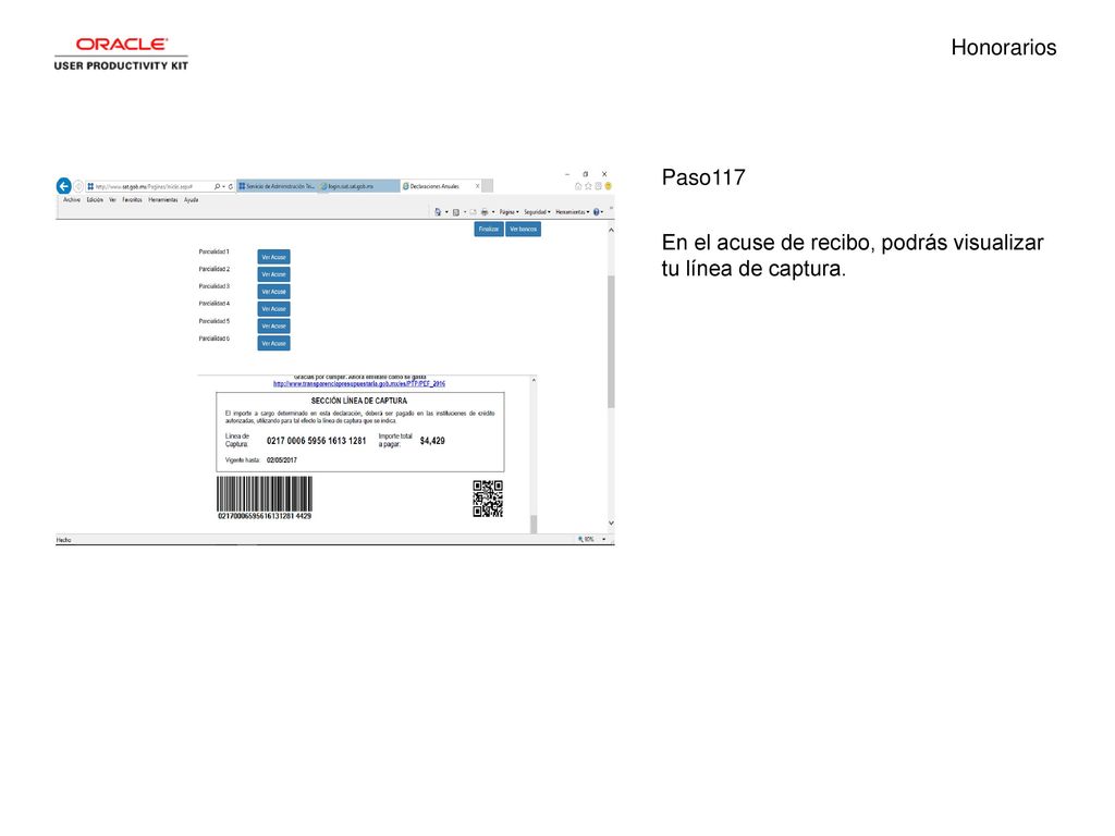 Honorarios Paso117 En el acuse de recibo, podrás visualizar tu línea de captura.