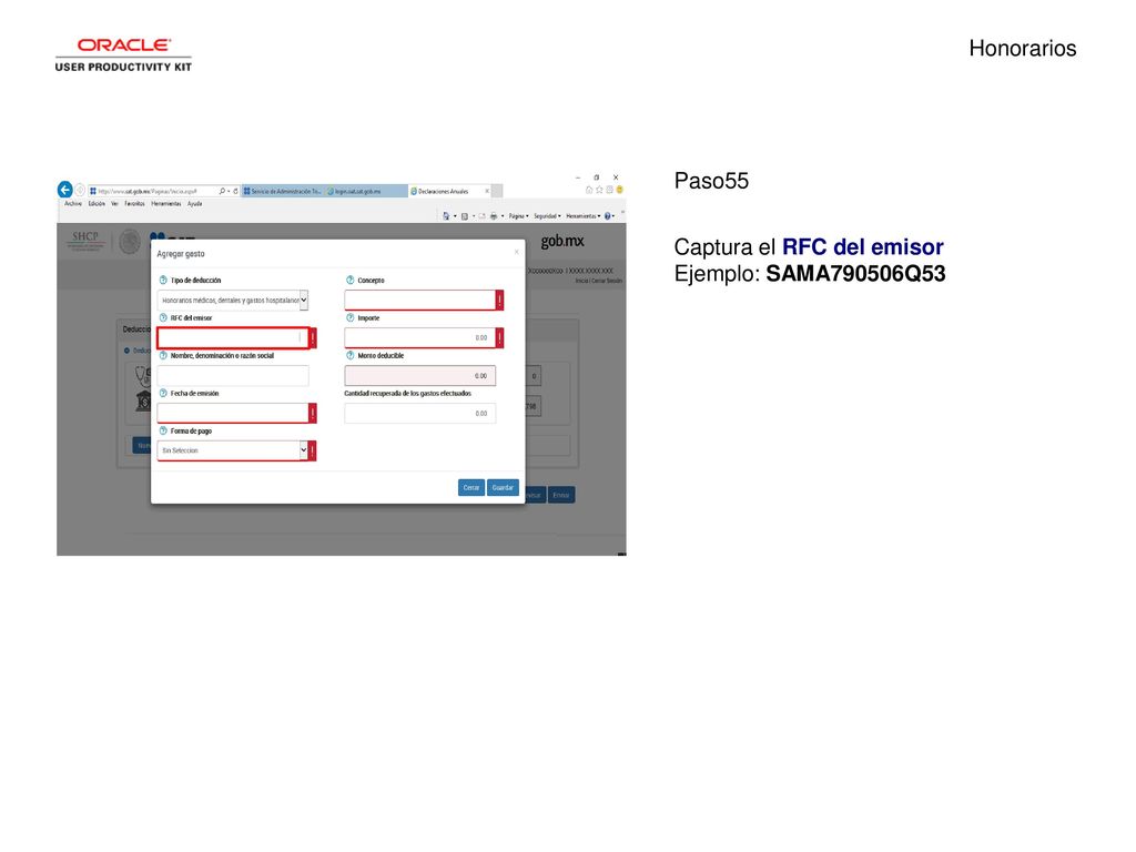Honorarios Paso55 Captura el RFC del emisor Ejemplo: SAMA790506Q53