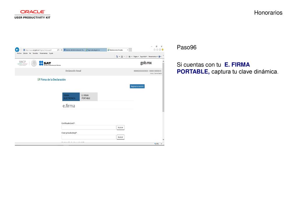 Honorarios Paso96 Si cuentas con tu E. FIRMA PORTABLE, captura tu clave dinámica.