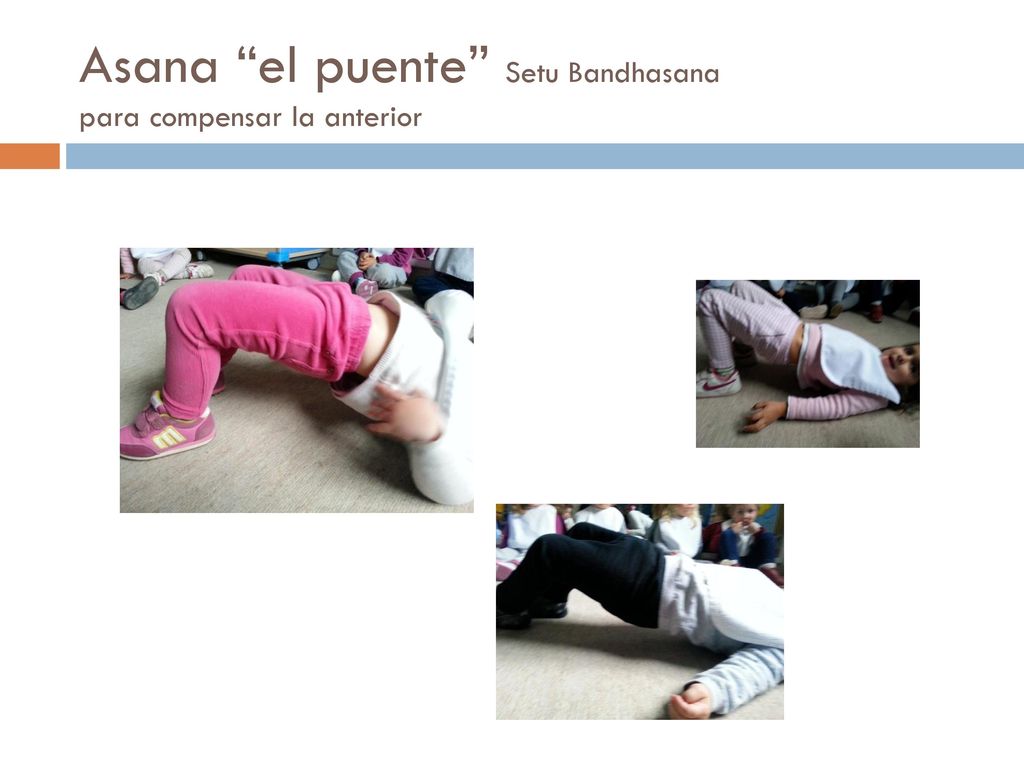 Asana el puente Setu Bandhasana para compensar la anterior