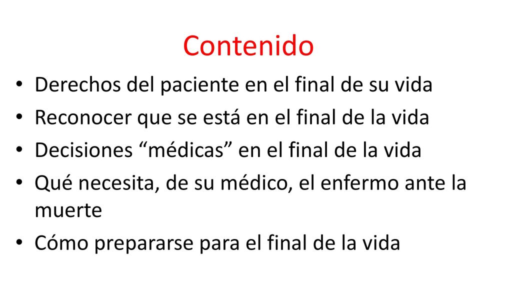 Contenido Derechos del paciente en el final de su vida