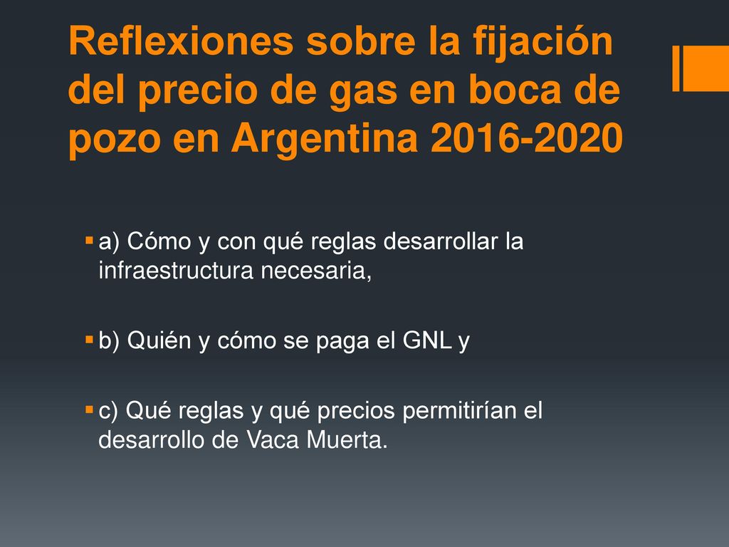 Reflexiones sobre la fijación del precio de gas en boca de pozo en Argentina