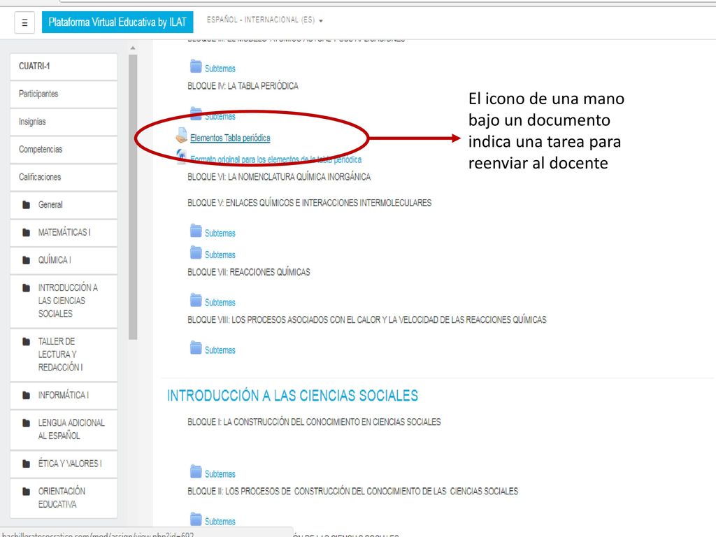 El icono de una mano bajo un documento indica una tarea para reenviar al docente