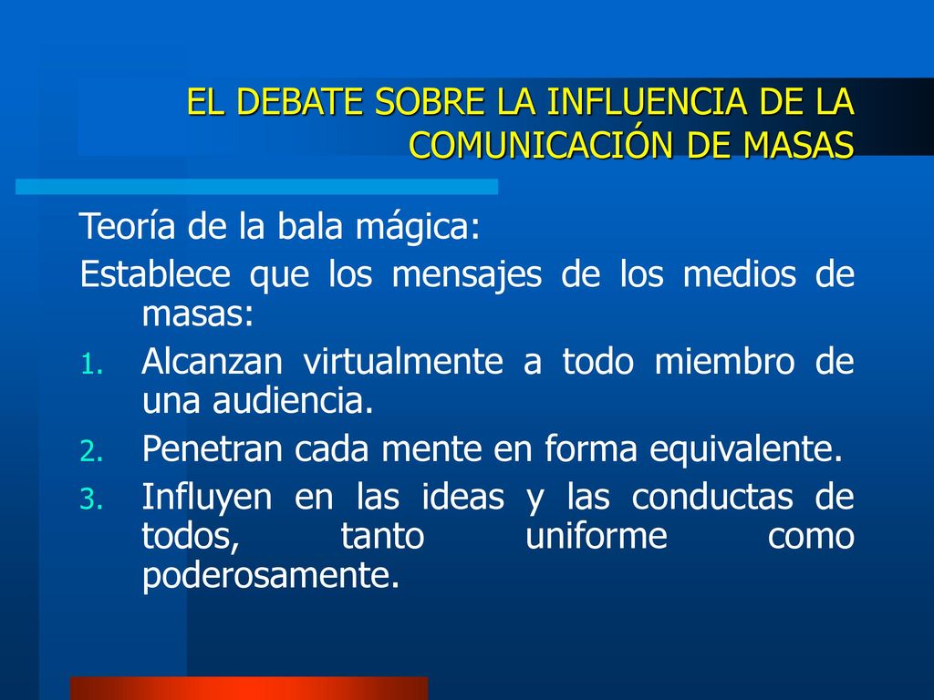 EL DEBATE SOBRE LA INFLUENCIA DE LA COMUNICACIÓN DE MASAS