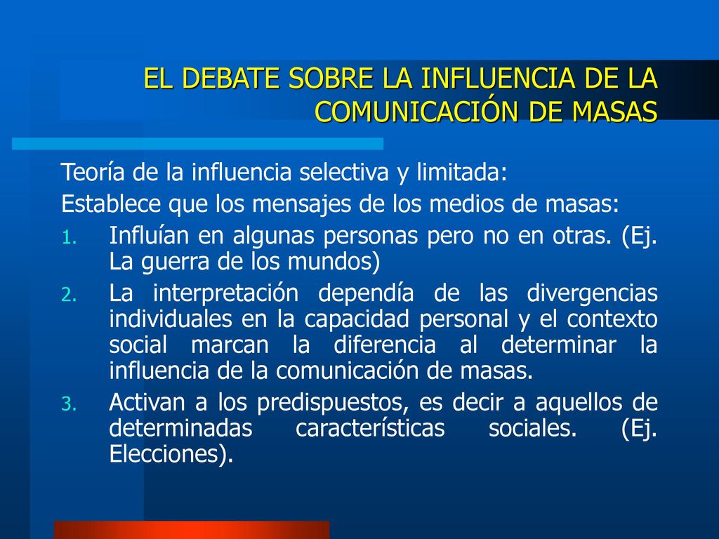 EL DEBATE SOBRE LA INFLUENCIA DE LA COMUNICACIÓN DE MASAS