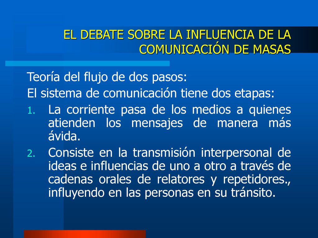 EL DEBATE SOBRE LA INFLUENCIA DE LA COMUNICACIÓN DE MASAS
