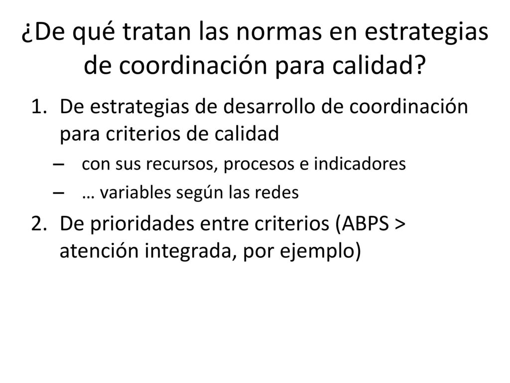 ¿De qué tratan las normas en estrategias de coordinación para calidad