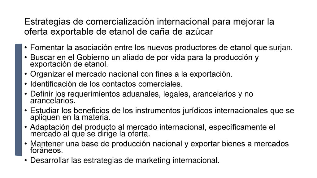 Estrategias de comercialización internacional para mejorar la oferta exportable de etanol de caña de azúcar