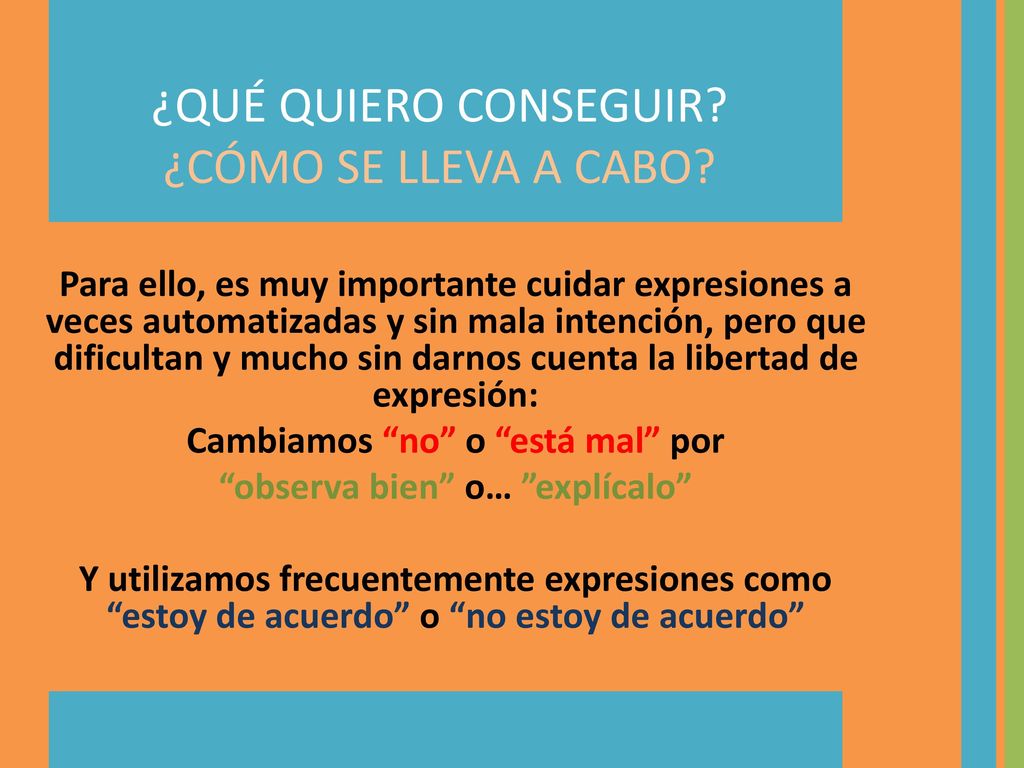 Cambiamos no o está mal por observa bien o… explícalo