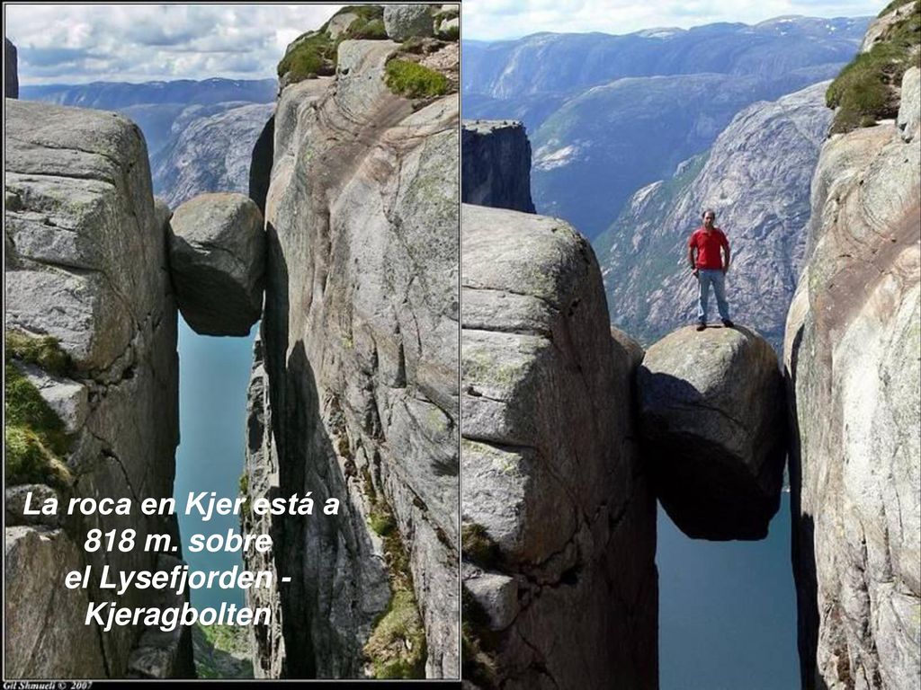 La roca en Kjer está a 818 m. sobre el Lysefjorden - Kjeragbolten