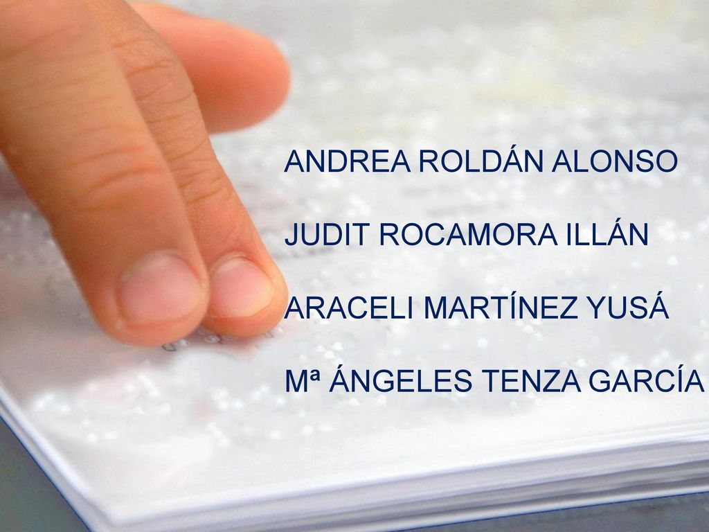 ANDREA ROLDÁN ALONSO JUDIT ROCAMORA ILLÁN ARACELI MARTÍNEZ YUSÁ Mª ÁNGELES TENZA GARCÍA