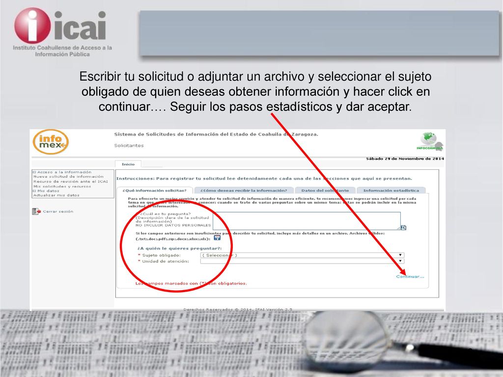 Escribir tu solicitud o adjuntar un archivo y seleccionar el sujeto obligado de quien deseas obtener información y hacer click en continuar….