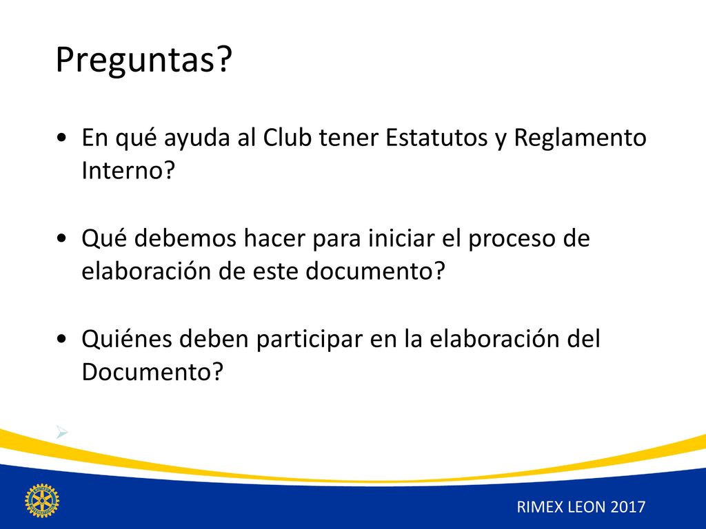 Preguntas En qué ayuda al Club tener Estatutos y Reglamento Interno