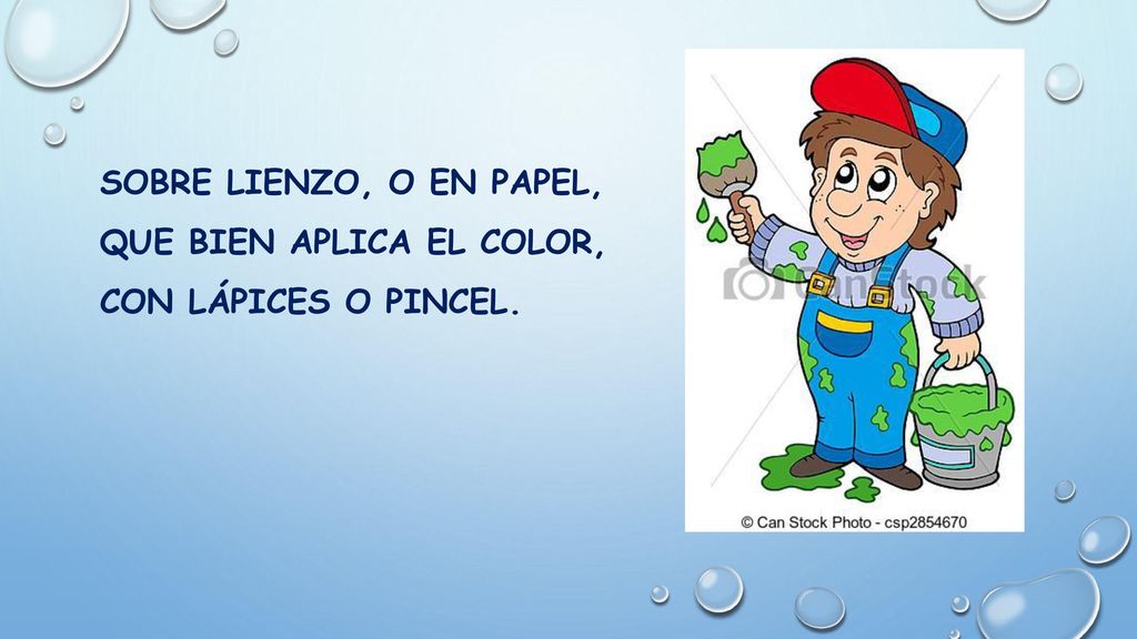 SOBRE LIENZO, O EN PAPEL, QUE BIEN APLICA EL COLOR, CON LÁPICES O PINCEL.