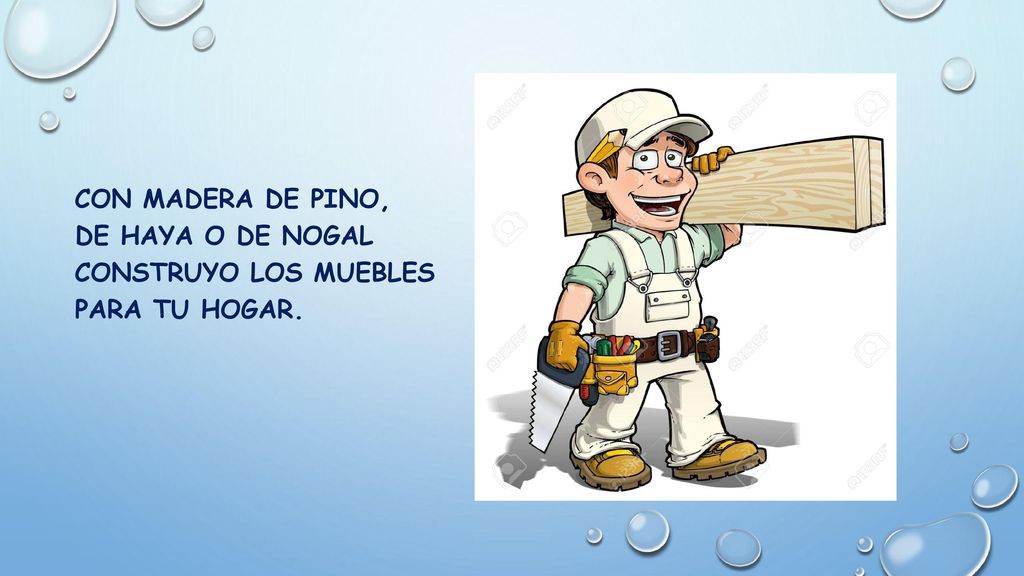 Con madera de pino, de haya o de nogal construyo los muebles para tu hogar.