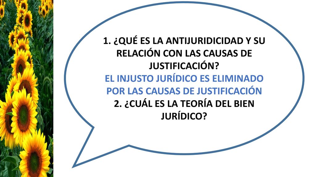EL INJUSTO JURÍDICO ES ELIMINADO POR LAS CAUSAS DE JUSTIFICACIÓN