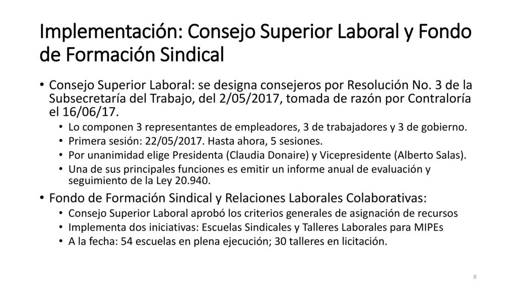 Implementación: Consejo Superior Laboral y Fondo de Formación Sindical
