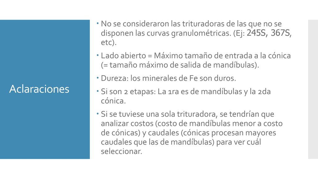 No se consideraron las trituradoras de las que no se disponen las curvas granulométricas. (Ej: 245S, 367S, etc).