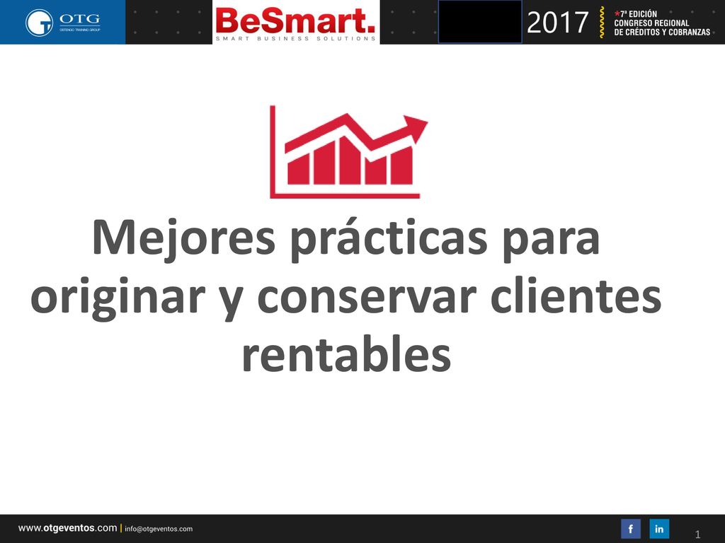 Mejores prácticas para originar y conservar clientes rentables