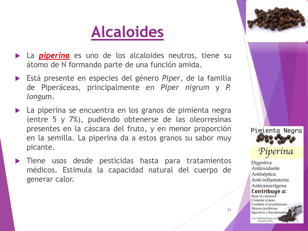 Alcaloides La piperina es uno de los alcaloides neutros, tiene su átomo de N formando parte de una función amida.