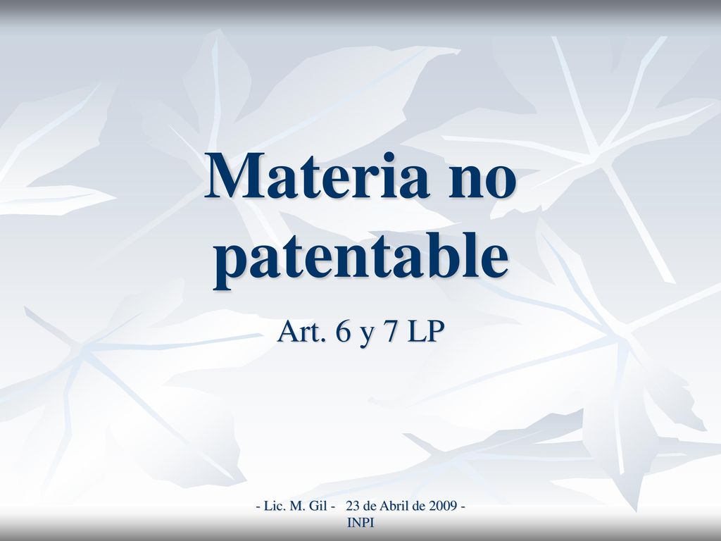 - Lic. M. Gil - 23 de Abril de INPI